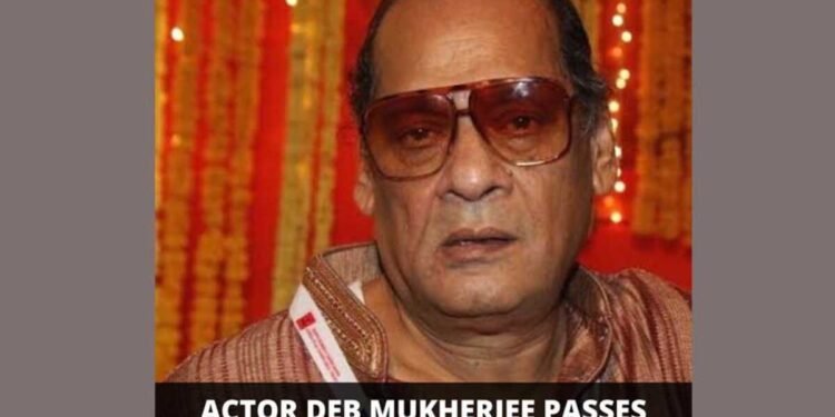 Deb Mukherjee, Deb Mukherjee Death, Deb Mukherjee Passed Away, Deb Mukherjee 83, Ayan Mukerji Father, Veteran Actor Deb Mukherjee, Filmmaker Deb Mukherjee, Deb Mukherjee Obituary, Ayan Mukerji, Sashadhar Mukherjee, Joy Mukherjee, Shomu Mukherjee, Kajol, Rani Mukerji, Ashutosh Gowariker, Mukherjee Family, Bollywood Family, Deb Mukherjee Films, Sambandh (1969), Ek Baar Muskura Do, Jo Jeeta Wohi Sikandar, Do Aankhen Barah Haath, Baaton Baaton Mein, Bollywood Actor, Indian Cinema, Film Industry, Mumbai, Pavan Hans Crematorium, Final Rites, North Bombay Durga Puja, Bollywood News, Celebrity Death, Indian Actor Death, Film Legacy, Age-Related Ailments, Bollywood Personalities, Tribute,