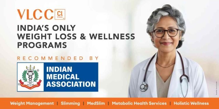 VLCC IMA recommendation, VLCC weight management program, Indian Medical Association wellness, metabolic wellness India, VLCC slimming services