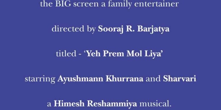 Yeh Prem Mol Liya, Sooraj Barjatya new film, Ayushmann Khurrana movie 2026, Sharvari film, Rajshri Productions film