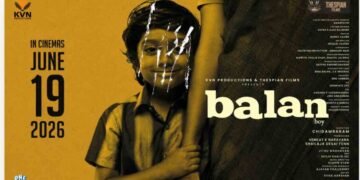 Balan The Boy release date, Balan The Boy pan-India, KVN Productions, Chidambaram new movie, June 19 2026 movie releases, Malayalam pan-India films