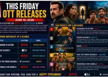 Friday OTT releases June 19 2026, Sugar Season 2, Save The Tigers Season 3, Netflix new releases, Apple TV new shows, JioHotstar releases, OTT movies today