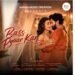 Raj Barman Brings Love, and yearning to Life with ‘Bass Pyaar Kar’, Featuring Harsh Rajput and Sreejita De 2 Bass Pyaar Kar, Raj Barman, Harsh Rajput, Sreejita De, SaPaSa Music Creation, Bass Pyaar Kar Song, New Hindi Romantic Songs, Ishteyak and Mustak, Hindi Music Releases, Romantic Hindi Tracks